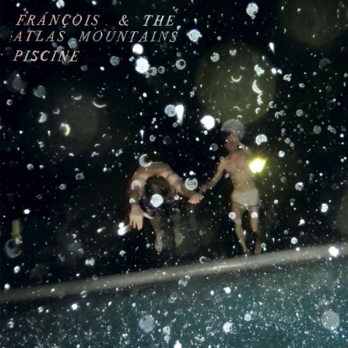 Виниловая пластинка Francois & The Atlas Mountains - 7-Piscine