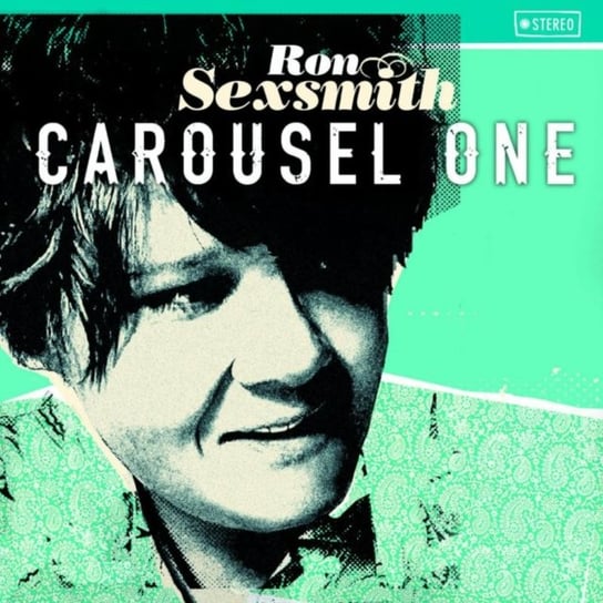 Виниловая пластинка Sexsmith Ron - Carousel One
