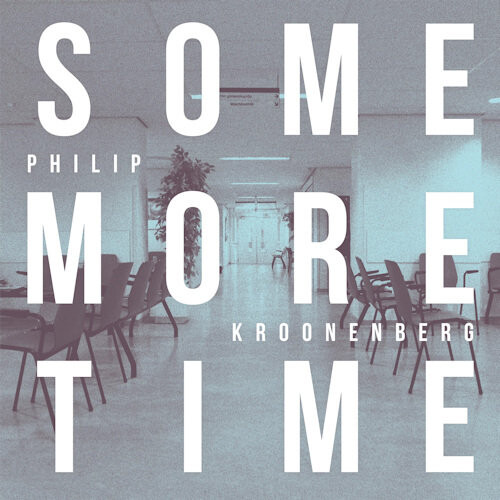 

Виниловая пластинка Kroonenberg Philip - Some More Time