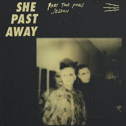 

Виниловая пластинка She Past Away - Part Time Punks Session