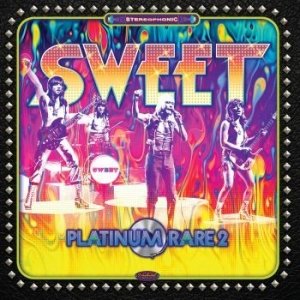 Виниловая пластинка Sweet - Platinum Rare Volume 2 sweet виниловая пластинка sweet platinum rare 2