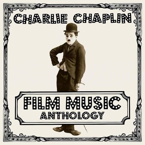 

CD диск Chaplin, Charlie: Charlie Chaplin Film Music Anthology