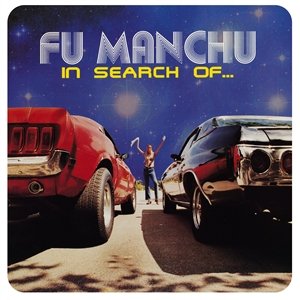 Виниловая пластинка Fu Manchu - In Search of