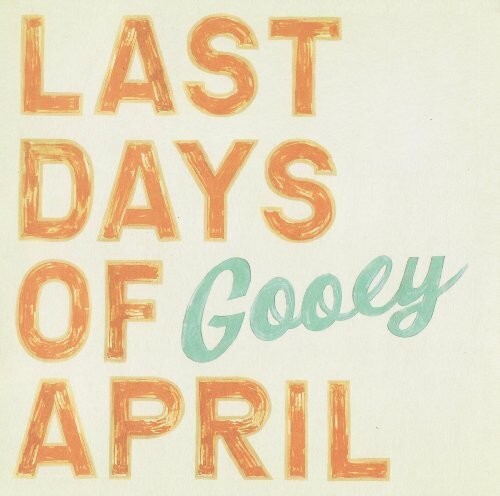 

Виниловая пластинка Last Days of April: Gooey