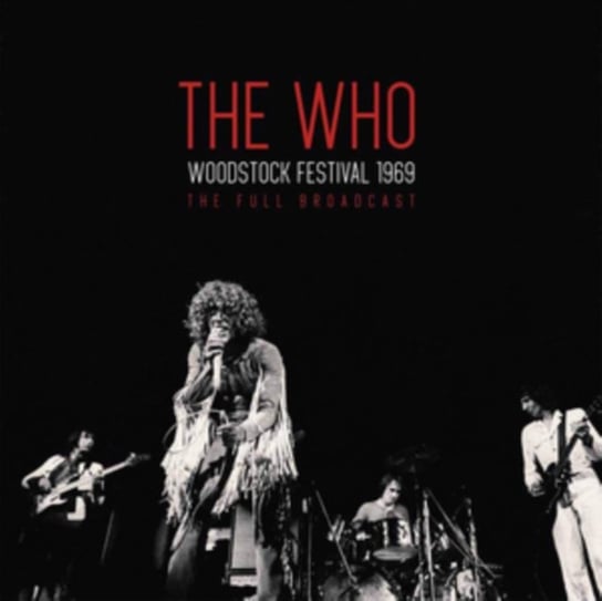 Виниловая пластинка The Who - Woodstock Festival 1969 bob dylan festival man woodstock festival ii 1994 red vinyl lp second records music
