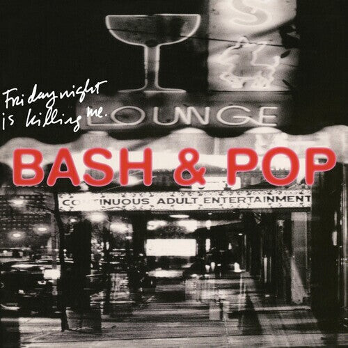 

CD диск Bash & Pop: Friday Night Is Killing Me
