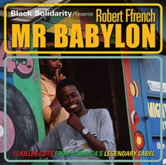Виниловая пластинка Ffrench Robert - Black Solidarity Presents Mr Babylon