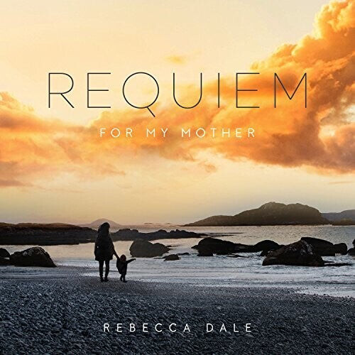 

CD диск Dale, Rebecca: Dale: Requiem For My Mother