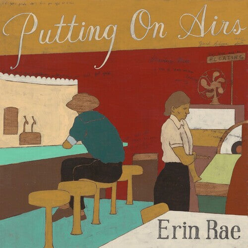 

Виниловая пластинка Rae, Erin - Putting On Airs