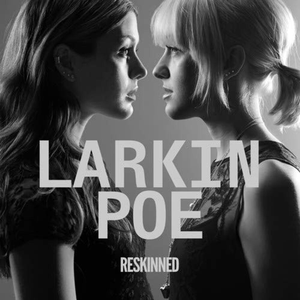 

Диск CD Reskinned - Larkin Poe