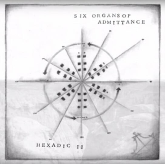 

Виниловая пластинка Six Organs Of Admittance - Hexadic II