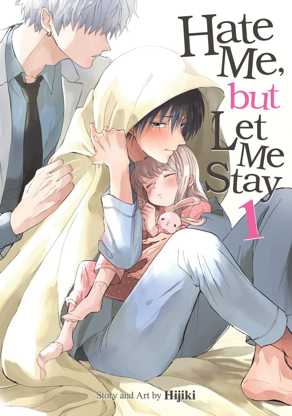 

Манга Hate Me, but Let Me Stay Manga Volume 1