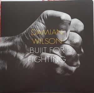 Виниловая пластинка Wilson Damian - Built for Fighting