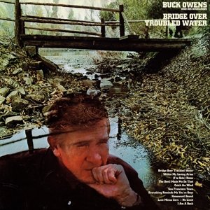 Виниловая пластинка Buck Owens And The Buckaroos - Bridge Over Troubled Water