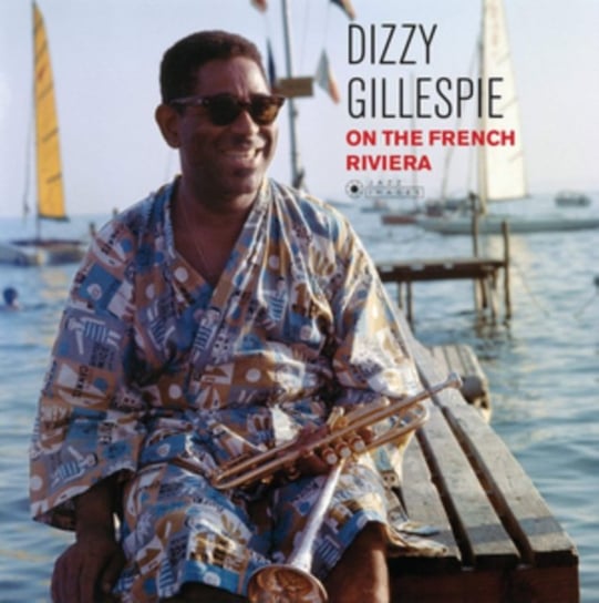 Виниловая пластинка Gillespie Dizzy - On the French Riviera