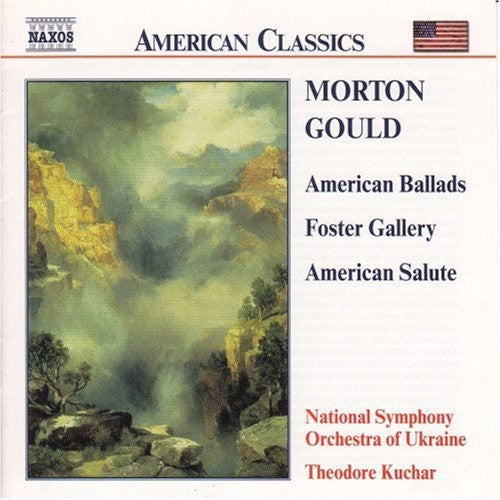 

CD диск Gould / Nat'L Sym Orch Ukraine / Kuchar: American Ballads: Foster Gallery / American Salute