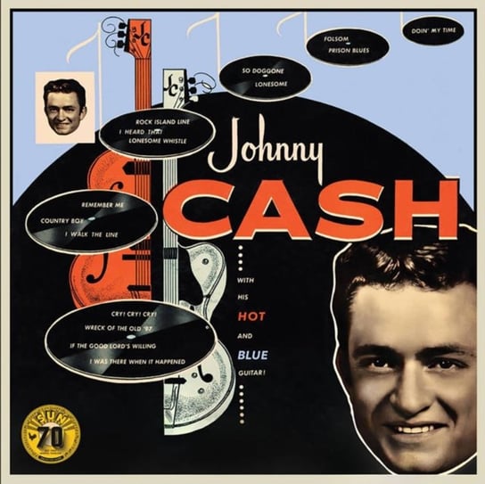 Виниловая пластинка Cash Johnny - With His Hot and Blue Guitar