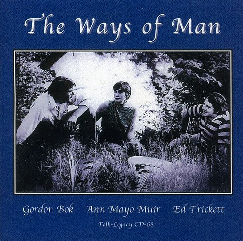 

CD диск Bok, Gordon / Muir, Ann Mayo / Trickett, Ed: The Ways Of Man