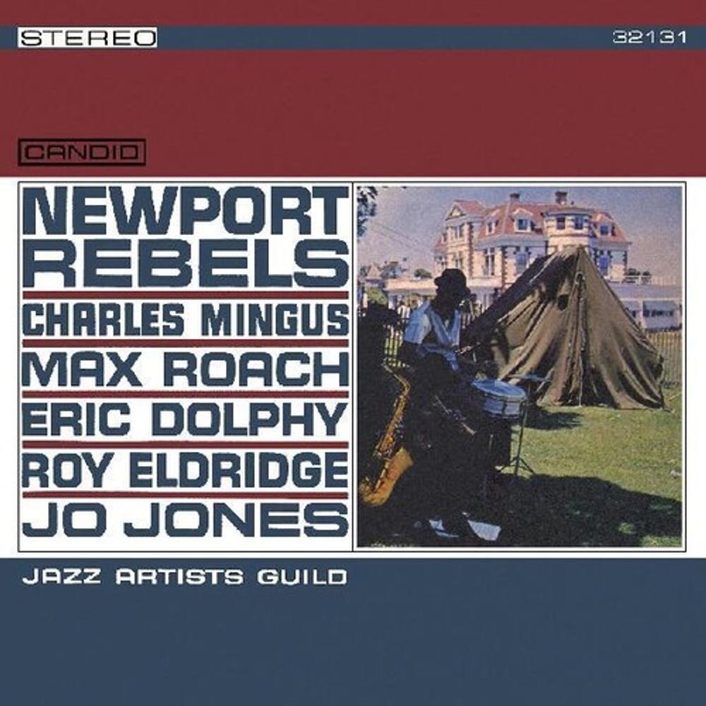 

Диск CD Newport Rebels [2024 Remaster] - Charles Mingus, Max Roach, Eric Dolphy, Roy Eldridge, Jo Jones