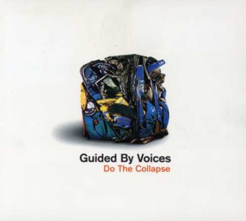 

CD диск Guided by Voices: Do the Collapse