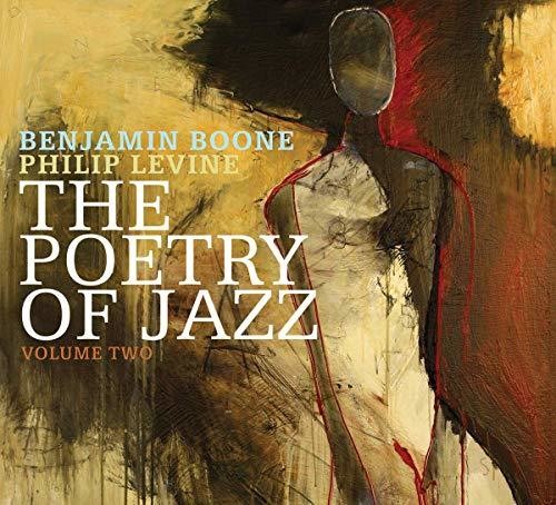 

CD диск Boone, Benjamin / Levine, Philip: Poetry of Jazz Volume Two