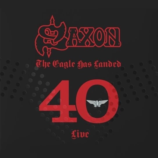 Виниловая пластинка Saxon - The Eagle Has Landed 40 (Live)