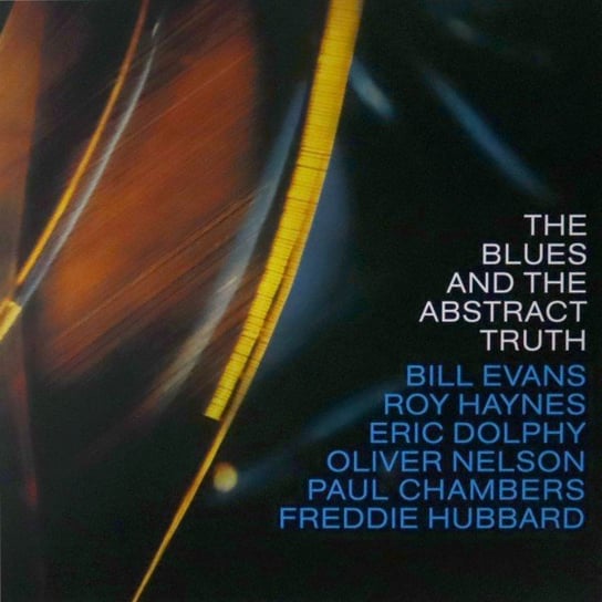 Виниловая пластинка Oliver Nelson - The Blues And The Abstract Truth (With Bill Evans)