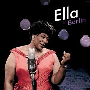 виниловая пластинка verve ella fitzgerald – ella in berlin maxi Виниловая пластинка Fitzgerald Ella - Ella In Berlin