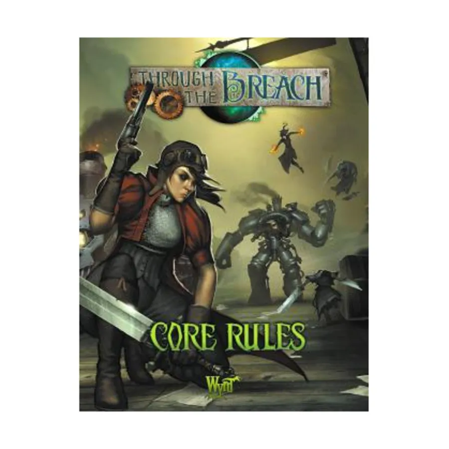 

Through the Breach - Core Rules (2nd Edition), Through the Breach, твердый переплет