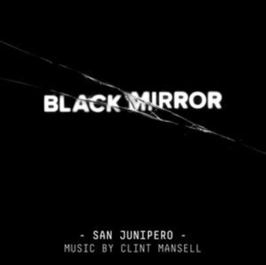 Виниловая пластинка Mansell Clint - Black Mirror San Junipero Original Score