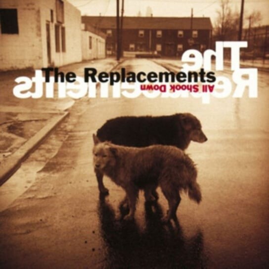 

Виниловая пластинка The Replacements - All Shook Down