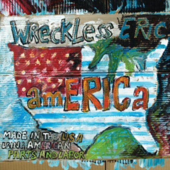Виниловая пластинка Wreckless Eric - America