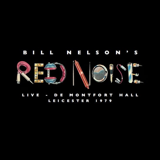 Виниловая пластинка Nelson Bill - Live At the De Montfort Hall, Leicester 1979