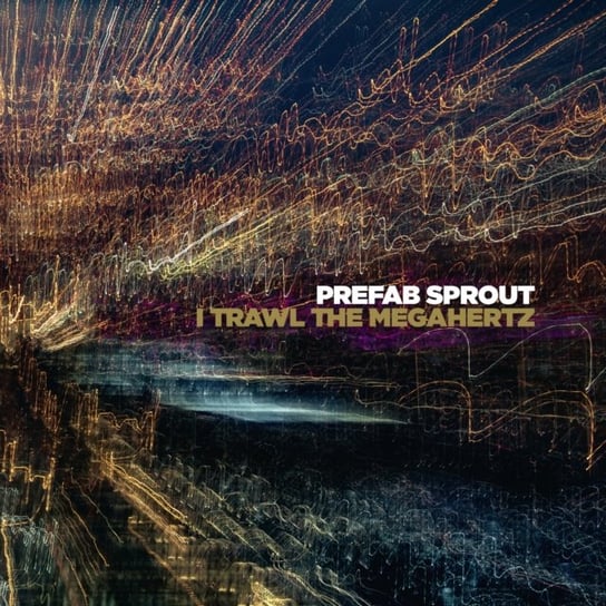 Виниловая пластинка Prefab Sprout - I Trawl The Megahertz
