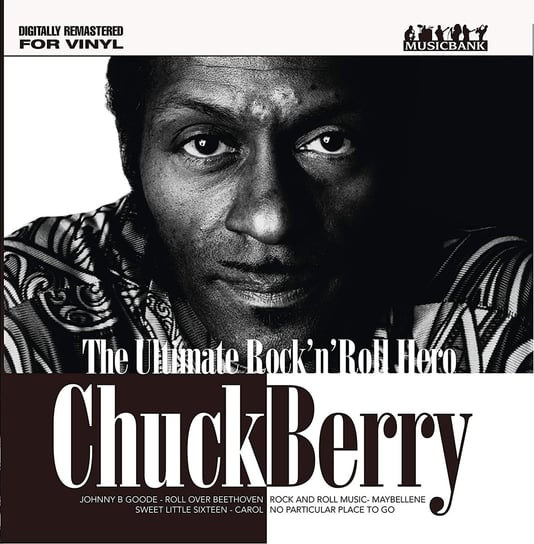 Виниловая пластинка Berry Chuck - Ultimate Rock 'n' Roll Hero (Limited Edition) (Remastered)