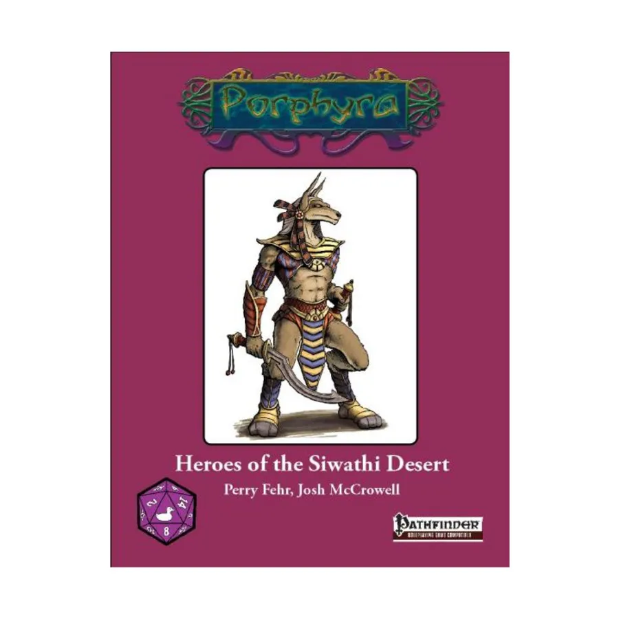 

Heroes of the Siwathi Desert, Pathfinder Roleplaying Game (4 Winds Fantasy Gaming), мягкая обложка