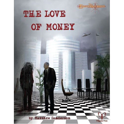 

Книга The Esoterrorists: The Love Of Money Pelgrane Press