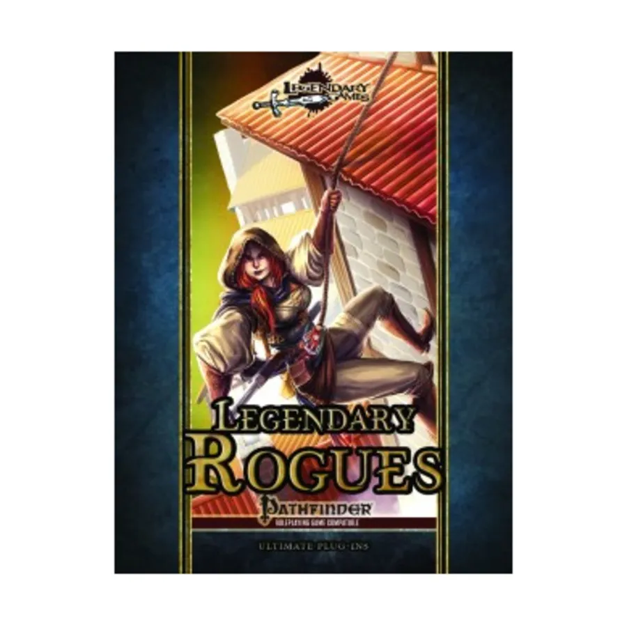 

Legendary Rogues, Pathfinder 1st Edition - Rulebooks, Sourcebooks & Supplements (Legendary Games), мягкая обложка