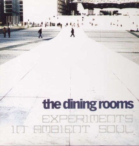 

Виниловая пластинка The Dining Rooms - Expermients In Ambient'soul