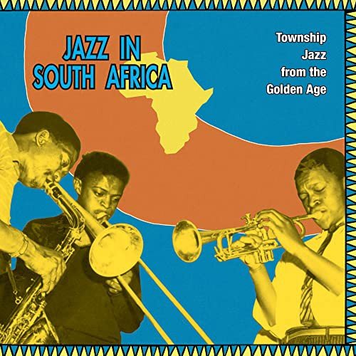 Виниловая пластинка Various Artists - Jazz In South Africa - Township Jazz From The Golden Age