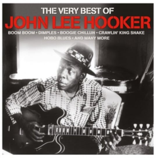 Виниловая пластинка Hooker John Lee - The Very Best Of John Lee Hooker not now music louis armstrong the very best of виниловая пластинка