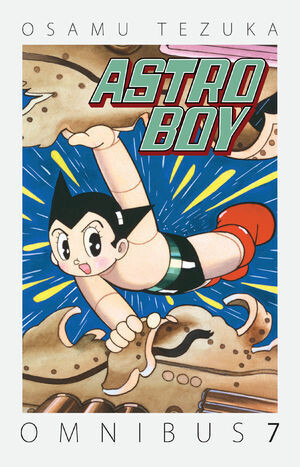 

Манга Astro Boy Manga Omnibus Volume 7