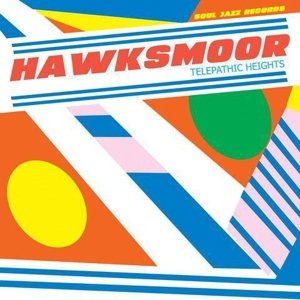 Виниловая пластинка Hawksmoor - Telepathic Heights