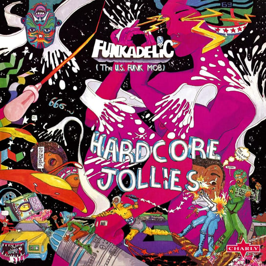 Виниловая пластинка Funkadelic - Hardcore Jollies