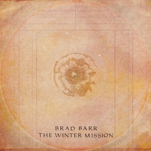 Виниловая пластинка Barr Brad - The Winter Mission barr emily ghosted