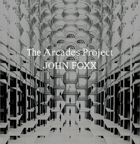 

Виниловая пластинка Foxx, John - Arcades Project
