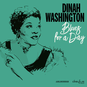 Виниловая пластинка Washington Dinah - Blues For A Day