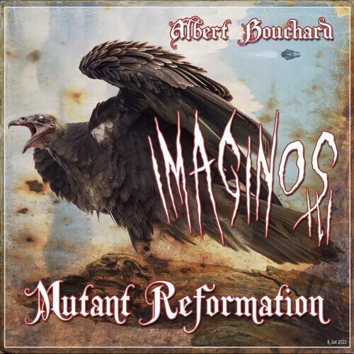 

Виниловая пластинка Bouchard, Albert - Imaginos Iii - Mutant Reformation
