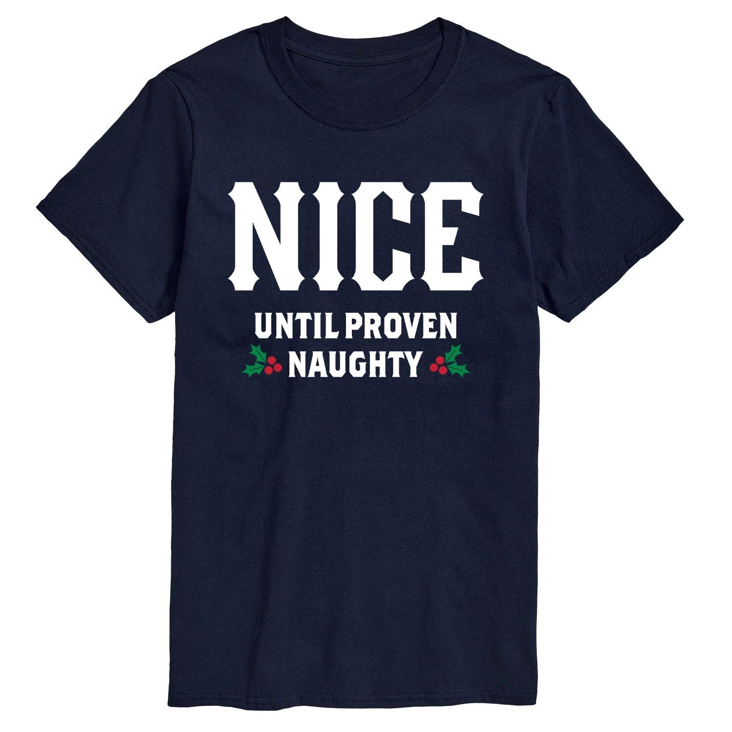 

Мужская футболка Nice, пока не проверено, Naughty Licensed Character