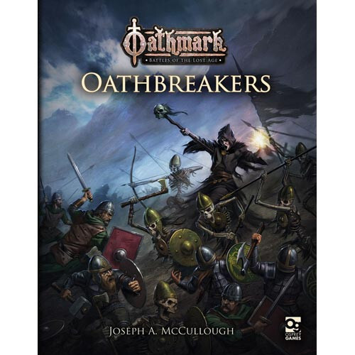 

Миниатюра Osprey Games Oathmark: Oathbreakers (Softcover)
